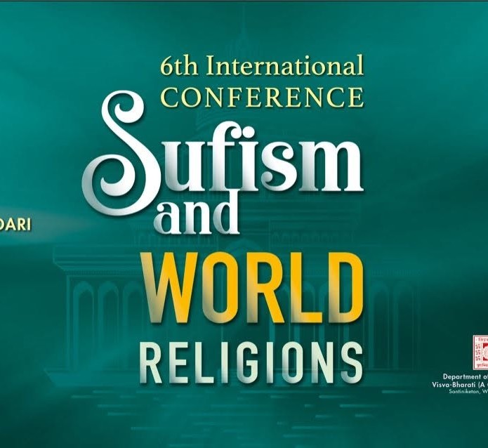 6th International Conference on 'Sufism and World Religions' at Visva-Bharati University, India